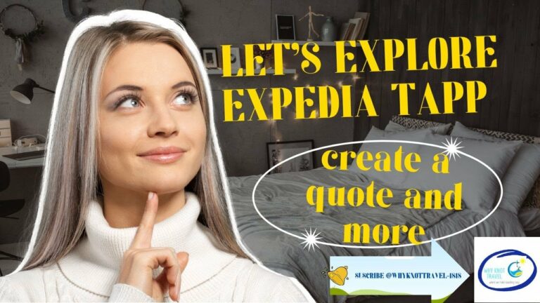 Expedia Tapp Let's Explore 'create a quote and more" with Platinum Deidre Norton 7/12/24