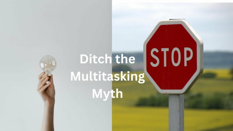 Multitasking Madness: Why You're Doing More Harm Than Good