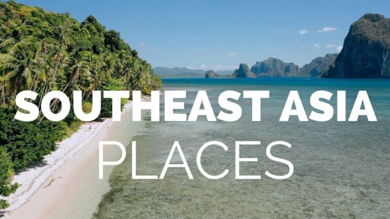 12 Best Places to Visit in Southeast Asia – Travel Video 2024