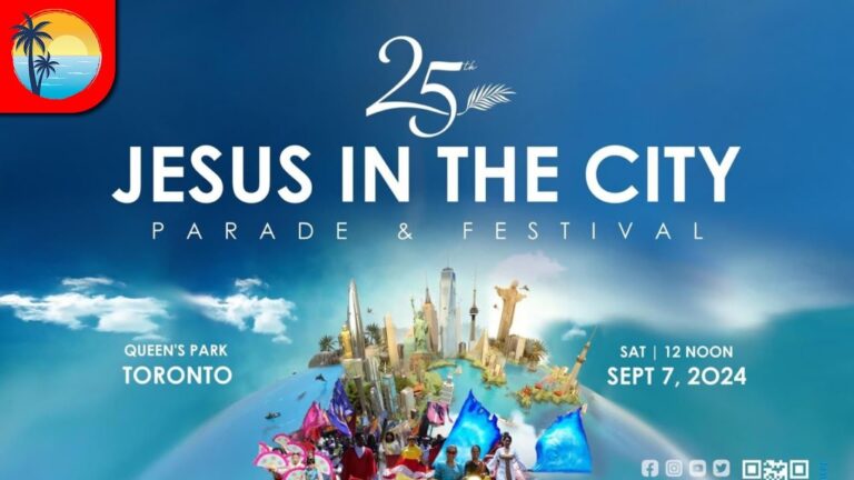 (Vertical) Jesus In The City Toronto Parade & Festival 25th Anniversary Saturday September 7, 2024