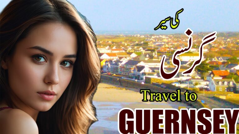 Travel to Guernsey | Amazing facts in Urdu & Hindi | Ali Bhai Videos |