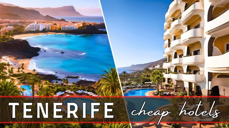 7 Days in Tenerife on a Budget Top Hotels for an Affordable Trip!