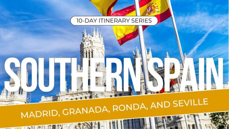 Epic 10 Day Southern Spain Itinerary