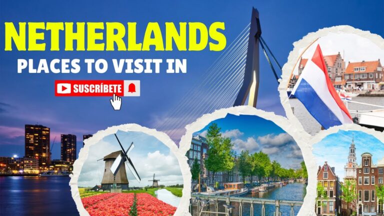 10 Most Beautiful Places to Visit in Netherlands | Netherlands Travel Guide | A Traveler's Paradise