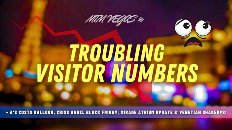 Vegas Visitors Down, A's Stadium Ballooning Cost, Criss Angel Black Friday & Mirage Atrium Gone?