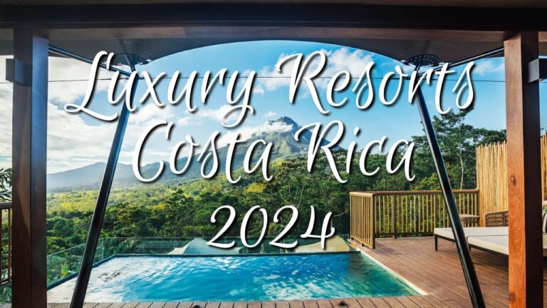 TOP 10 Best Resorts in Costa Rica 2024 – Best Luxury Resorts!