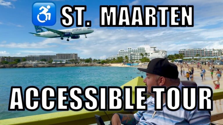 Accessible St Maarten Cruise Excursion: Wheelchair-Friendly Island Tour & Tips!