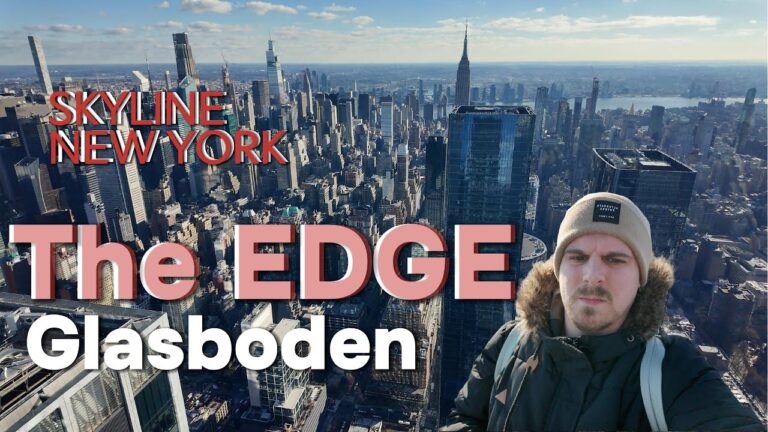 ✨Unser Tag auf The EDGE Aussichtsplattform in New York mit Blick auf das Empire State building🗽🇺🇸