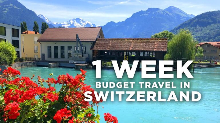 1 week Itinerary for Budget Travel in Switzerland Guide