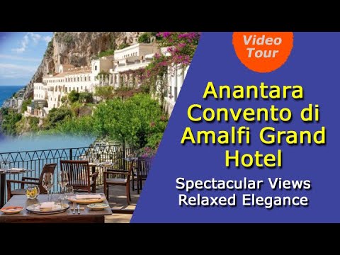 Anantara Convento di Amalfi Grand Hotel – Spectacular Relaxed Elegance On The Amalfi Coast