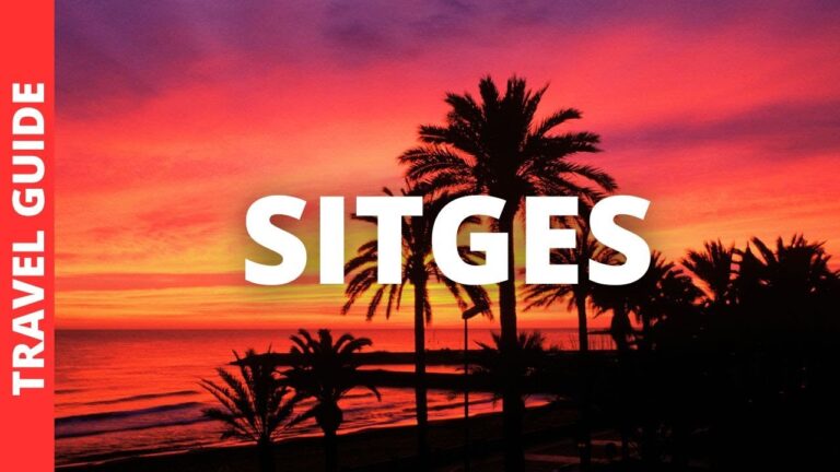 Sitges Spain Travel Guide: 16 BEST Things To Do In Sitges Barcelona