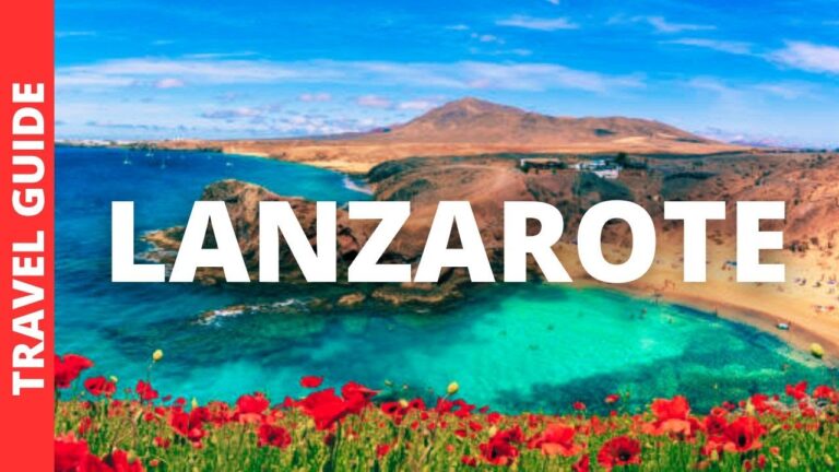 Lanzarote Travel Guide: 24 BEST Things To Do In Lanzarote Canary Islands, Spain