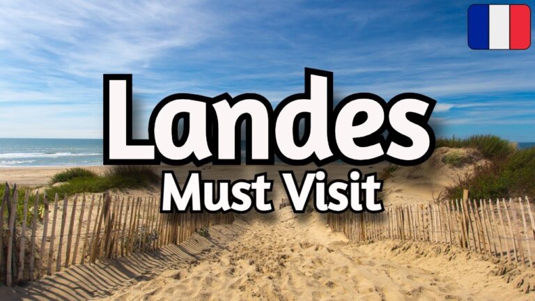 Landes, France 🇫🇷 Travel Guide: 10 Best Things To Do in Landes