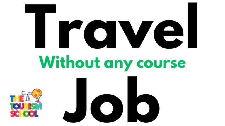 Job in Travel without Course