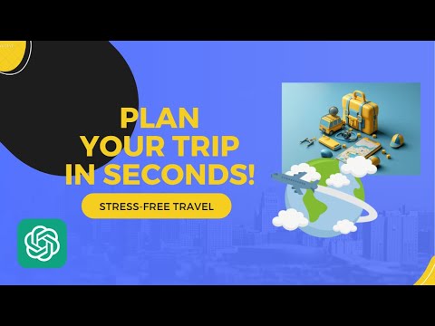 How to Use ChatGPT for Travel Planning (Research & Itinerary Builder)