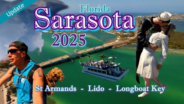 Update SARASOTA, FL 2025 – St Armands, Lido, & Longboat Key